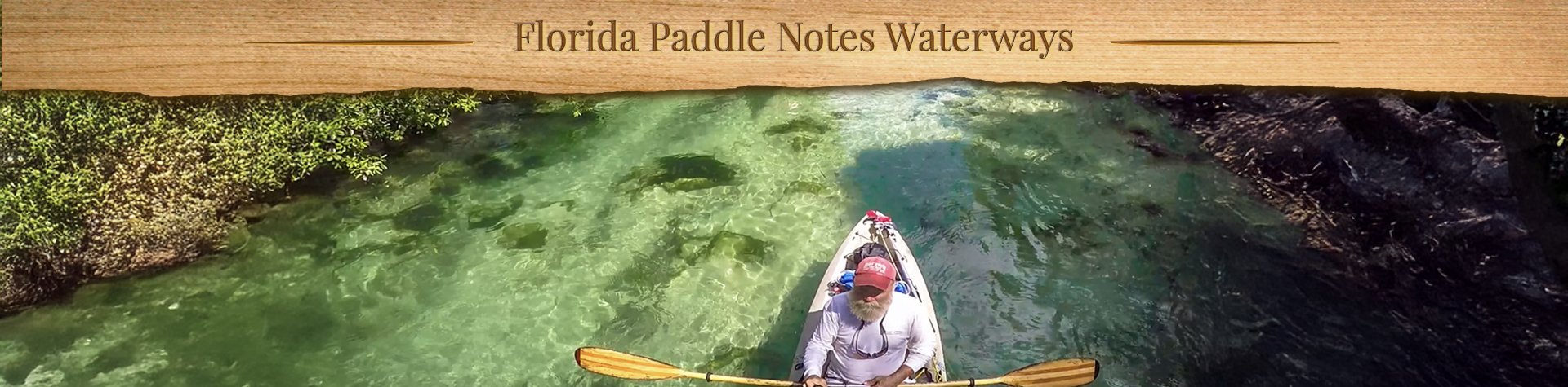 Florida Paddle Notes